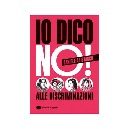 Copertina libro IO DICO NO! ALLE DISCRIMINAZIONI. EDIZ.