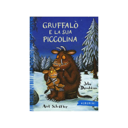 Copertina libro GRUFFALÒ E LA SUA PICCOLINA. EDIZ. A COL