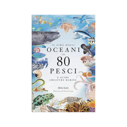 Copertina libro IL GIRO DEGLI OCEANI IN 80 PESCI E ALTRE