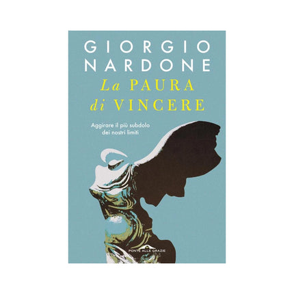 Copertina libro LA PAURA DI VINCERE. AGGIRARE IL PIÙ SUB