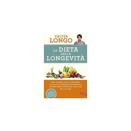 Copertina libro LA DIETA DELLA LONGEVITÀ. DALLO SCIENZIA