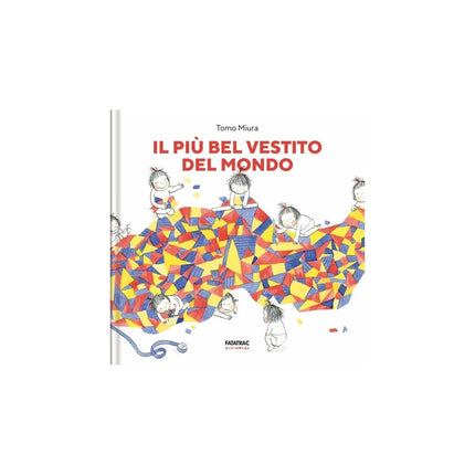 Copertina libro IL PIÙ BEL VESTITO DEL MONDO. EDIZ. A CO