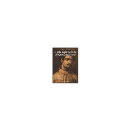 Copertina libro L'ARTE DELLA MEMORIA DI GIORDANO BRUNO.