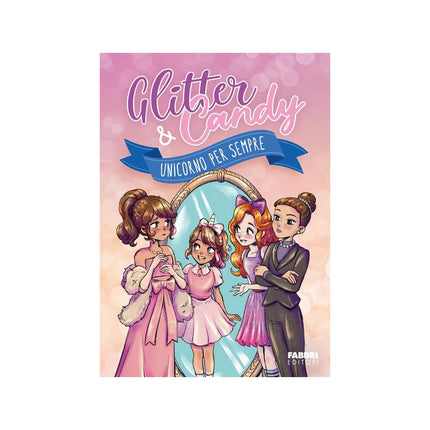 Copertina libro UNICORNO PER SEMPRE. GLITTER & CANDY
