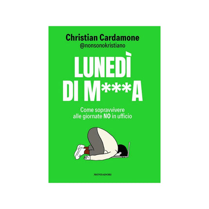 Copertina libro LUNEDÌ DI M***. COME SOPRAVVIVERE ALLE G