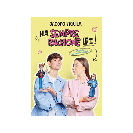 Copertina libro HA SEMPRE RAGIONE LEI! IL DIARIO DEI NOS