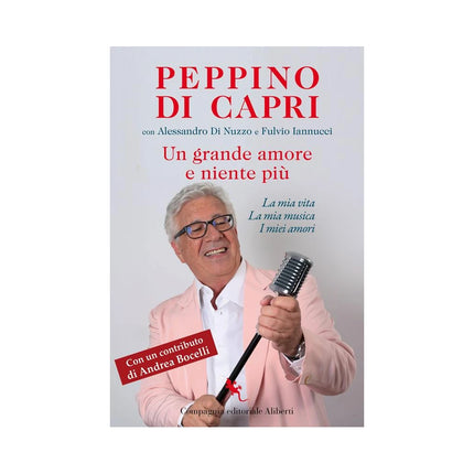 Copertina libro UN GRANDE AMORE E NIENTE PIÙ. LA MIA VIT