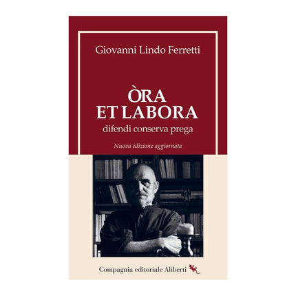 Copertina libro ÒRA ET LABORA. DIFENDI, CONSERVA, PREGA