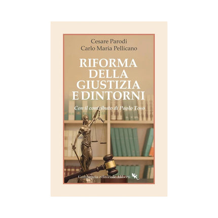Copertina libro RIFORMA DELLA GIUSTIZIA E DINTORNI