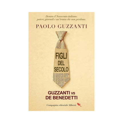 Copertina libro FIGLI DEL SECOLO. GUZZANTI VS DE BENEDET
