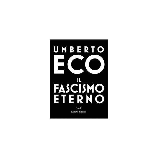 Copertina libro IL FASCISMO ETERNO