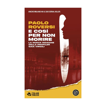 Copertina libro E COSÌ PER NON MORIRE. LA NUOVA INDAGINE
