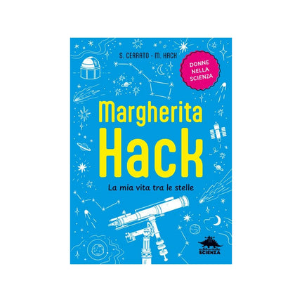Copertina libro MARGHERITA HACK. LA MIA VITA TRA LE STEL