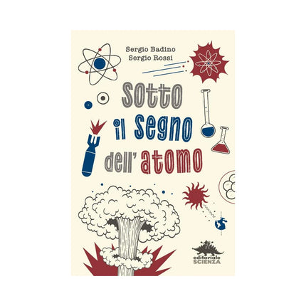 Copertina libro SOTTO IL SEGNO DELL'ATOMO