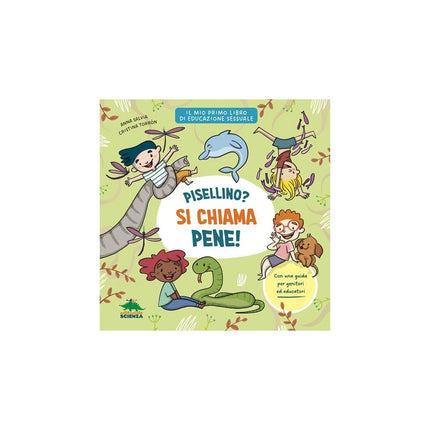 Copertina libro PISELLINO? SI CHIAMA PENE! PER PARLARE C