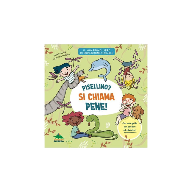 Copertina libro PISELLINO? SI CHIAMA PENE! PER PARLARE C