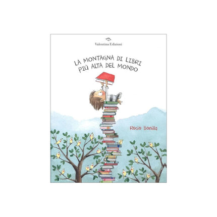Copertina libro LA MONTAGNA DI LIBRI PIÙ ALTA DEL MONDO.