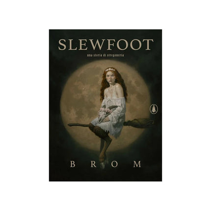 Copertina libro SLEWFOOT. UNA STORIA DI STREGONERIA. EDI
