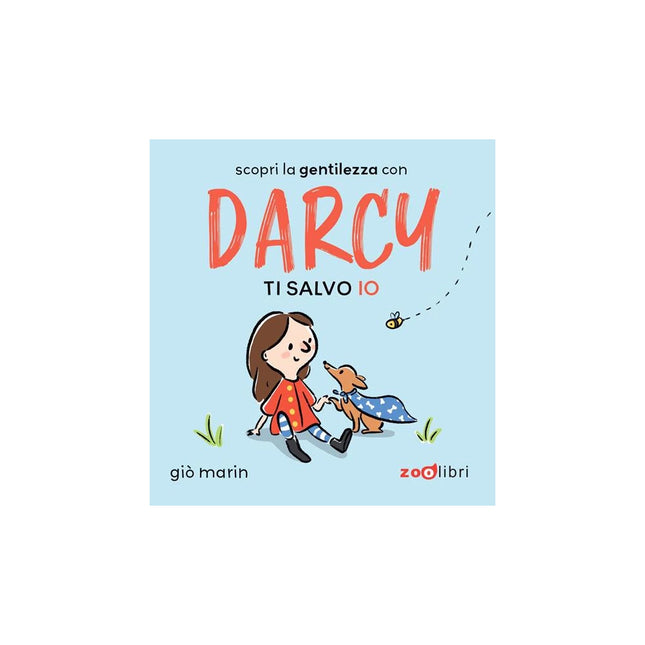 Copertina libro TI SALVO IO. DARCY. EDIZ. A COLORI