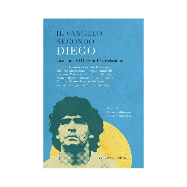 Copertina libro IL VANGELO SECONDO DIEGO. LA MANO DE D10