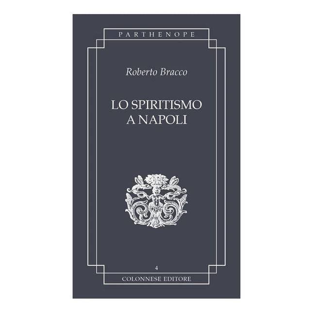 Copertina libro LO SPIRITISMO A NAPOLI