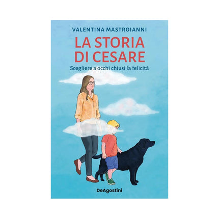Copertina libro LA STORIA DI CESARE. SCEGLIERE A OCCHI C