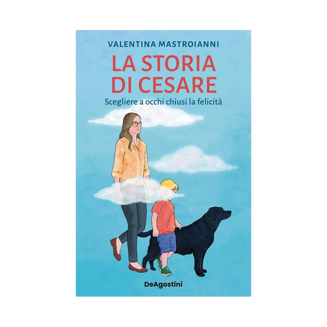 Copertina libro LA STORIA DI CESARE. SCEGLIERE A OCCHI C