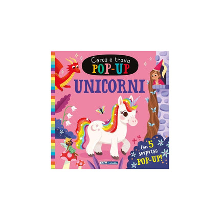 Copertina libro UNICORNI. CERCA E TROVA POP-UP. EDIZ. A