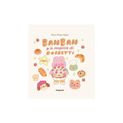 Copertina libro BAN BAN E IL NEGOZIO DI DOLCETTI. EDIZ.