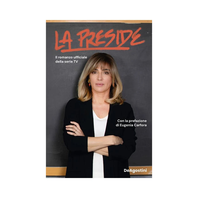 Copertina libro LA PRESIDE. IL ROMANZO UFFICIALE DELLA S