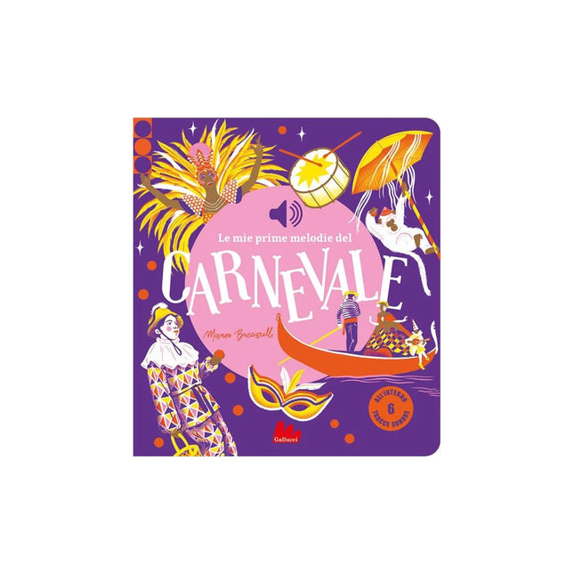 Copertina libro LE MIE PRIME MELODIE DEL CARNEVALE. EDIZ