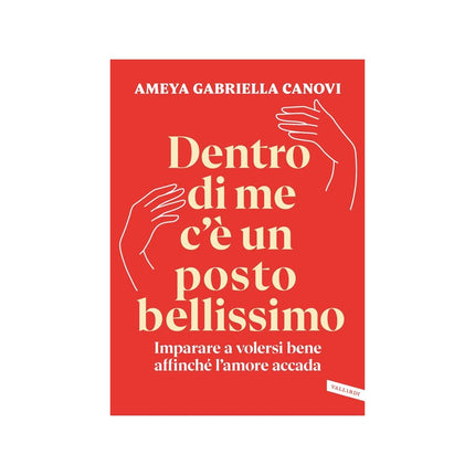 Copertina libro DENTRO DI ME C'È UN POSTO BELLISSIMO. IM