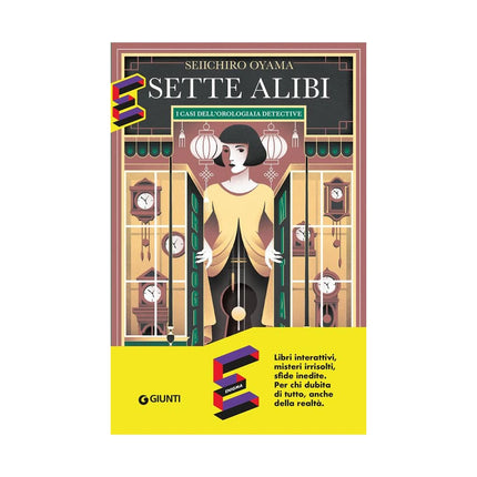 Copertina libro SETTE ALIBI. I CASI DELL'OROLOGIAIA DETE
