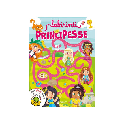 Copertina libro LABIRINTI. PRINCIPESSE. CREO GIOCO COLOR