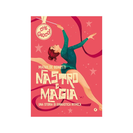 Copertina libro NASTRO E MAGIA. UNA STORIA DI GINNASTICA