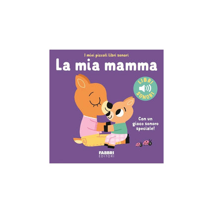 Copertina libro LA MIA MAMMA. EDIZ. A COLORI