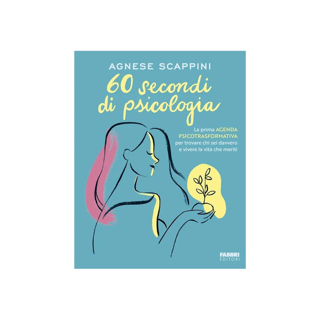 Copertina libro 60 SECONDI DI PSICOLOGIA. LA PRIMA AGEND