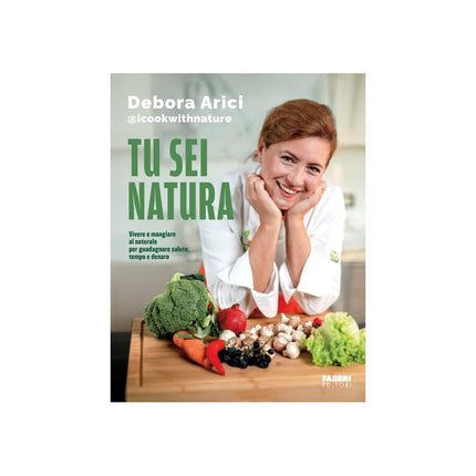 Copertina libro TU SEI NATURA. VIVERE E MANGIARE AL NATU