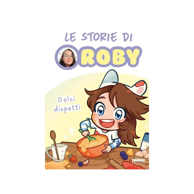 Copertina libro DOLCI DISPETTI. LE STORIE DI ROBY