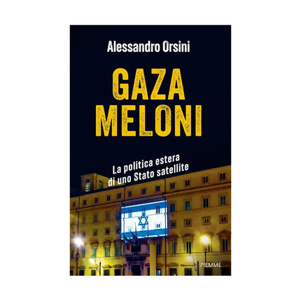 Copertina libro GAZA MELONI. LA POLITICA ESTERA DI UNO S