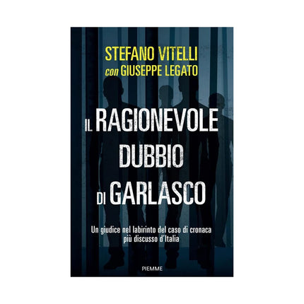 Copertina libro IL RAGIONEVOLE DUBBIO DI GARLASCO. UN GI