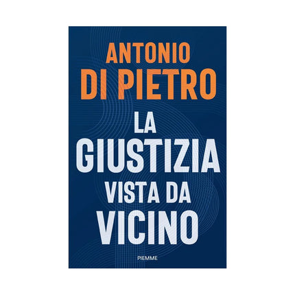 Copertina libro LA GIUSTIZIA VISTA DA VICINO