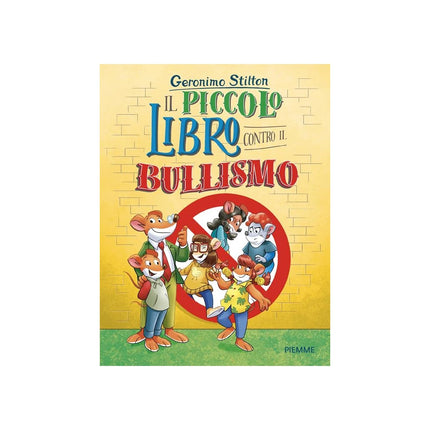 Copertina libro IL PICCOLO LIBRO CONTRO IL BULLISMO
