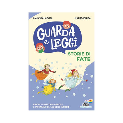 Copertina libro STORIE DI FATE. GUARDA E LEGGI. EDIZ. IL