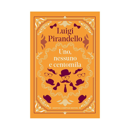 Copertina libro UNO, NESSUNO E CENTOMILA. EDIZ. INTEGRAL