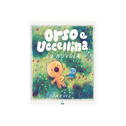 Copertina libro LA NUVOLA. ORSO E UCCELLINA. EDIZ. A COL