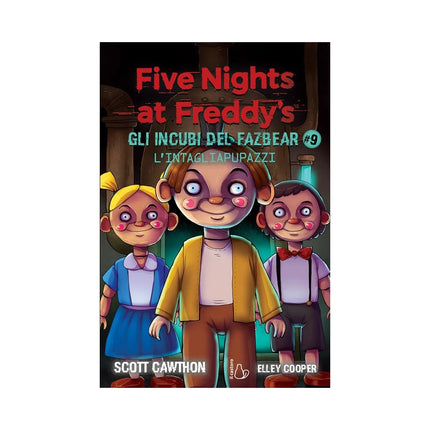 Copertina libro L'INTAGLIAPUPAZZI. FIVE NIGHTS AT FREDDY