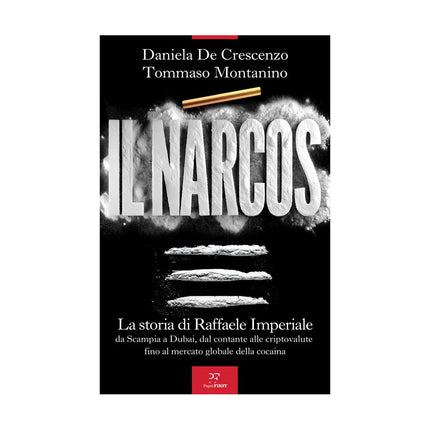 Copertina libro IL NARCOS. LA STORIA DI RAFFAELE IMPERIA