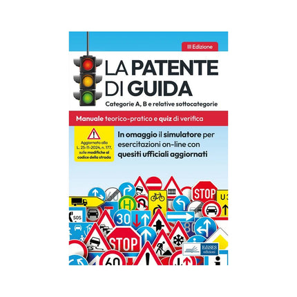 Copertina libro LA PATENTE DI GUIDA. CATEGORIE A, B E RE