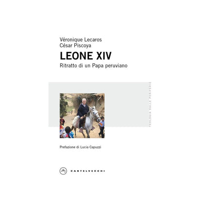 Copertina libro LEONE XIV. RITRATTO DI UN PAPA PERUVIANO